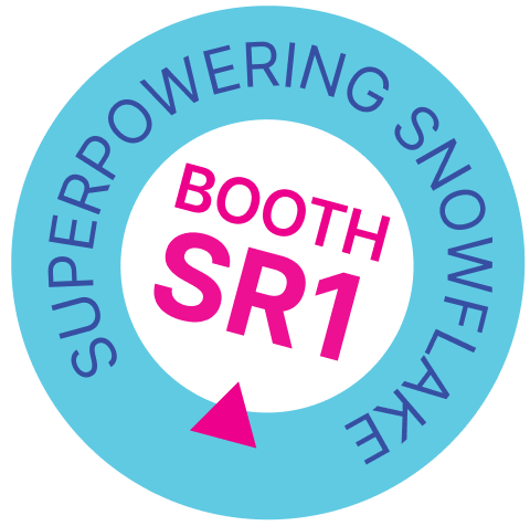Superpowering Snowflake — Booth SR1